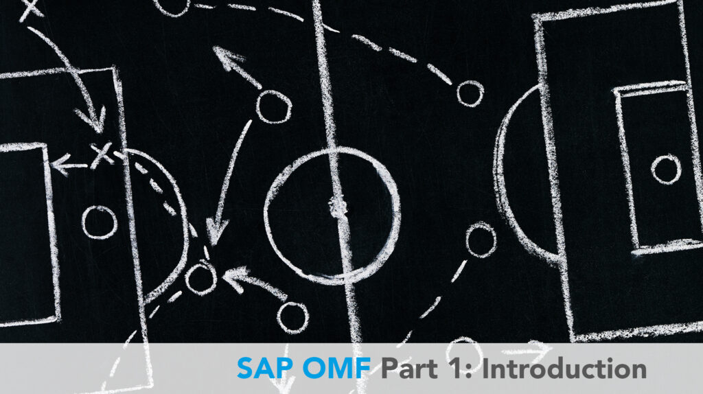 SAP OMF (1) – the central orchestration tool